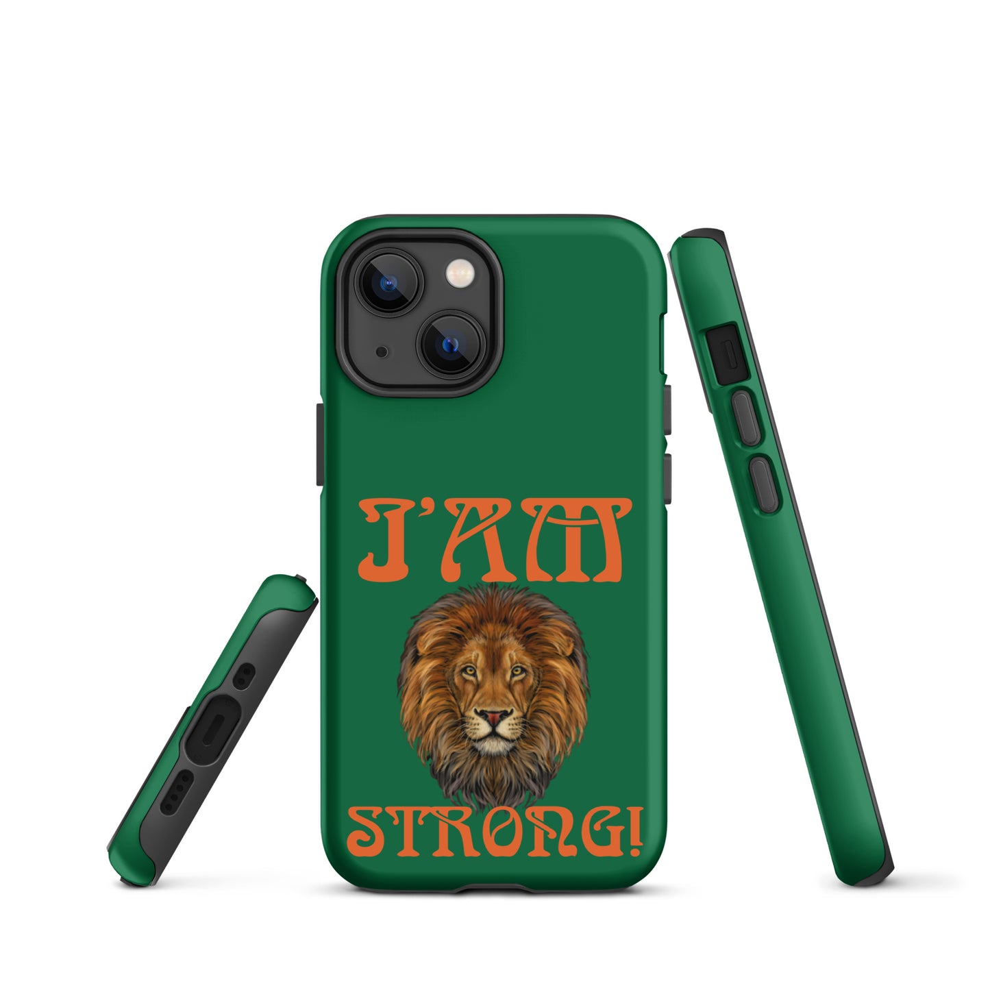 “I’AM STRONG!” Green Tough Case for iPhone® W/Orange Font