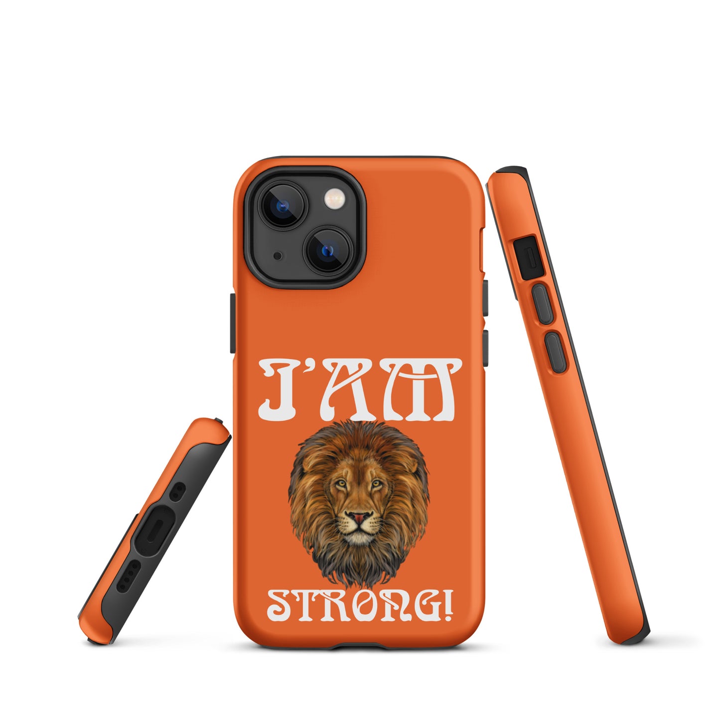 “I’AM STRONG!”Orange Tough Case for iPhone® W/White Font