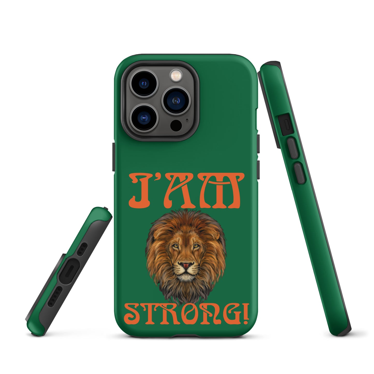 “I’AM STRONG!” Green Tough Case for iPhone® W/Orange Font