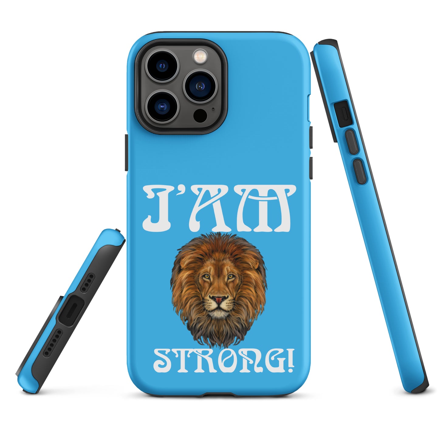 “I’AM STRONG!” SkyBlue Tough Case for iPhone® W/White Font