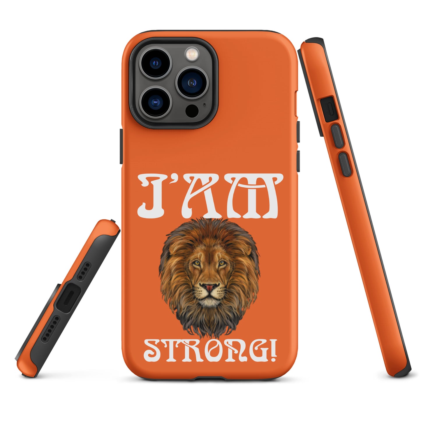 “I’AM STRONG!”Orange Tough Case for iPhone® W/White Font