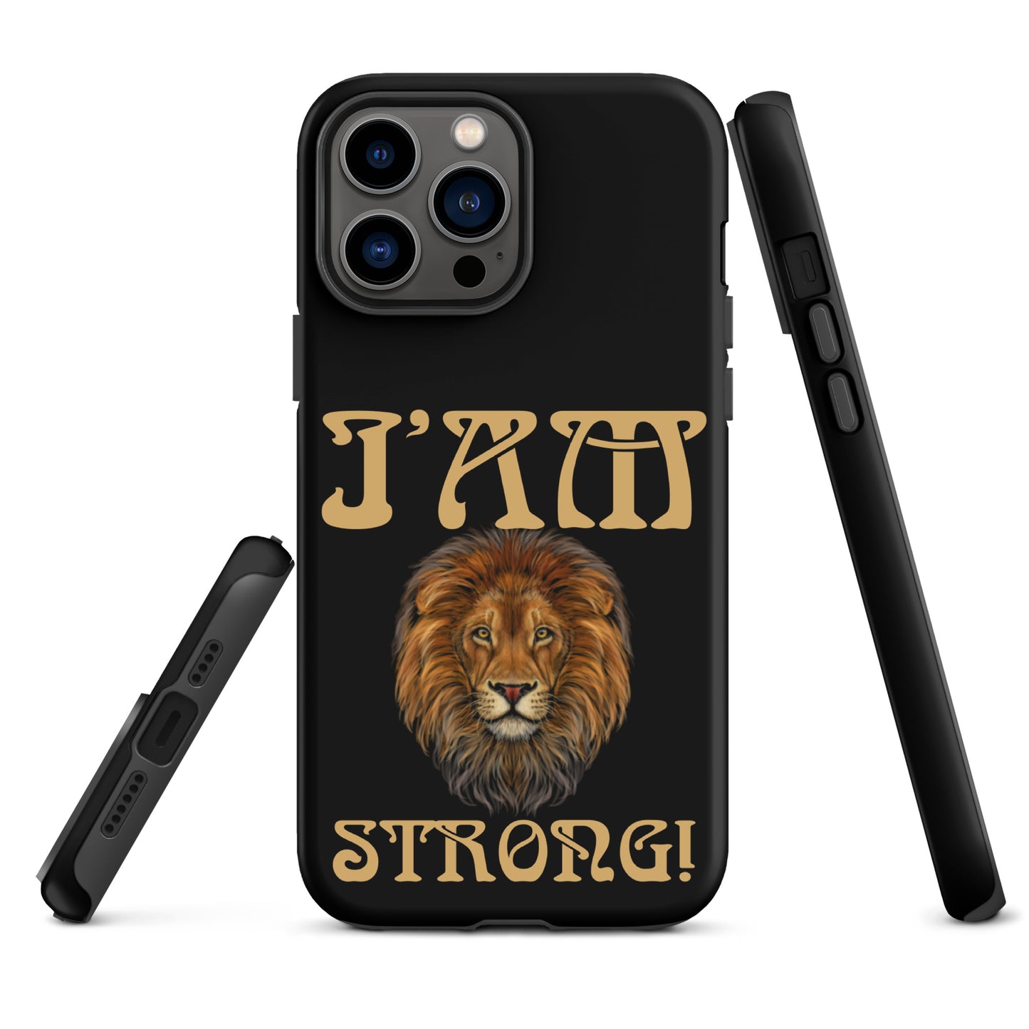 “I’AM STRONG!” Black Tough Case for iPhone® W/Fawn Font