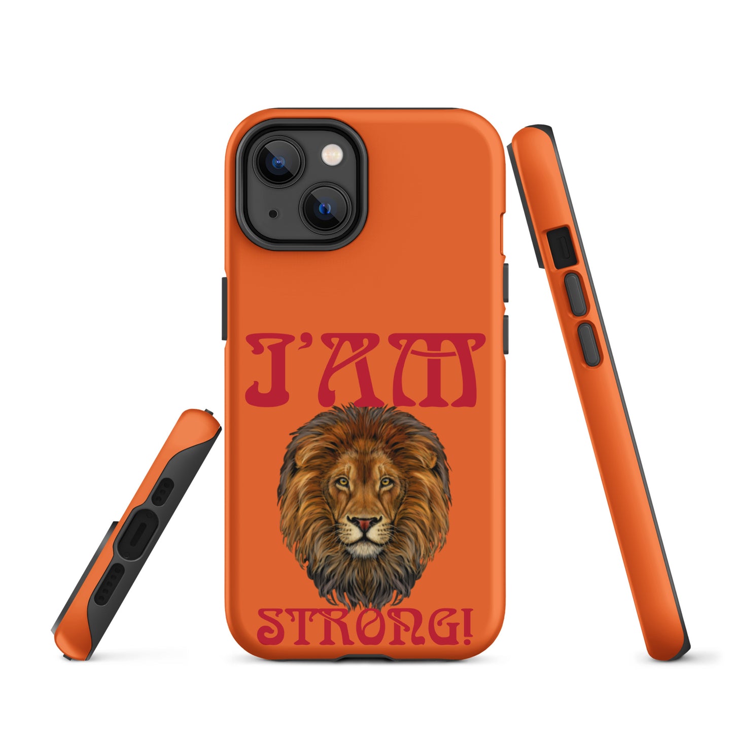 “I’AM STRONG!” Orange Tough Case for iPhone® W/Red Font