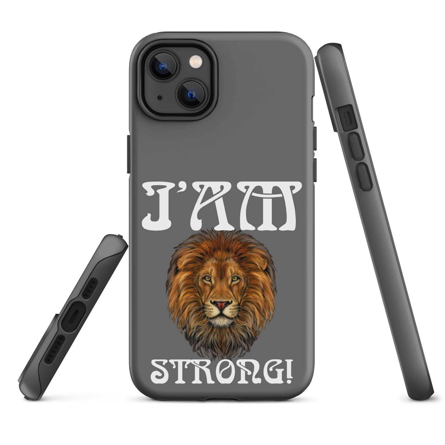 “I’AM STRONG!”Grey Tough Case for iPhone® W/White Font