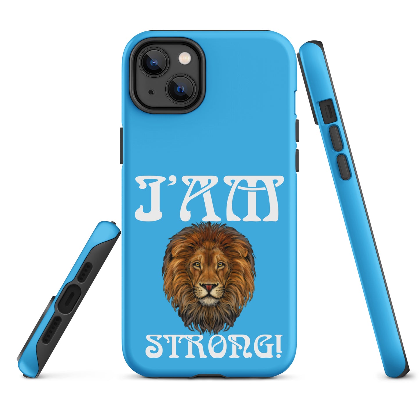 “I’AM STRONG!” SkyBlue Tough Case for iPhone® W/White Font