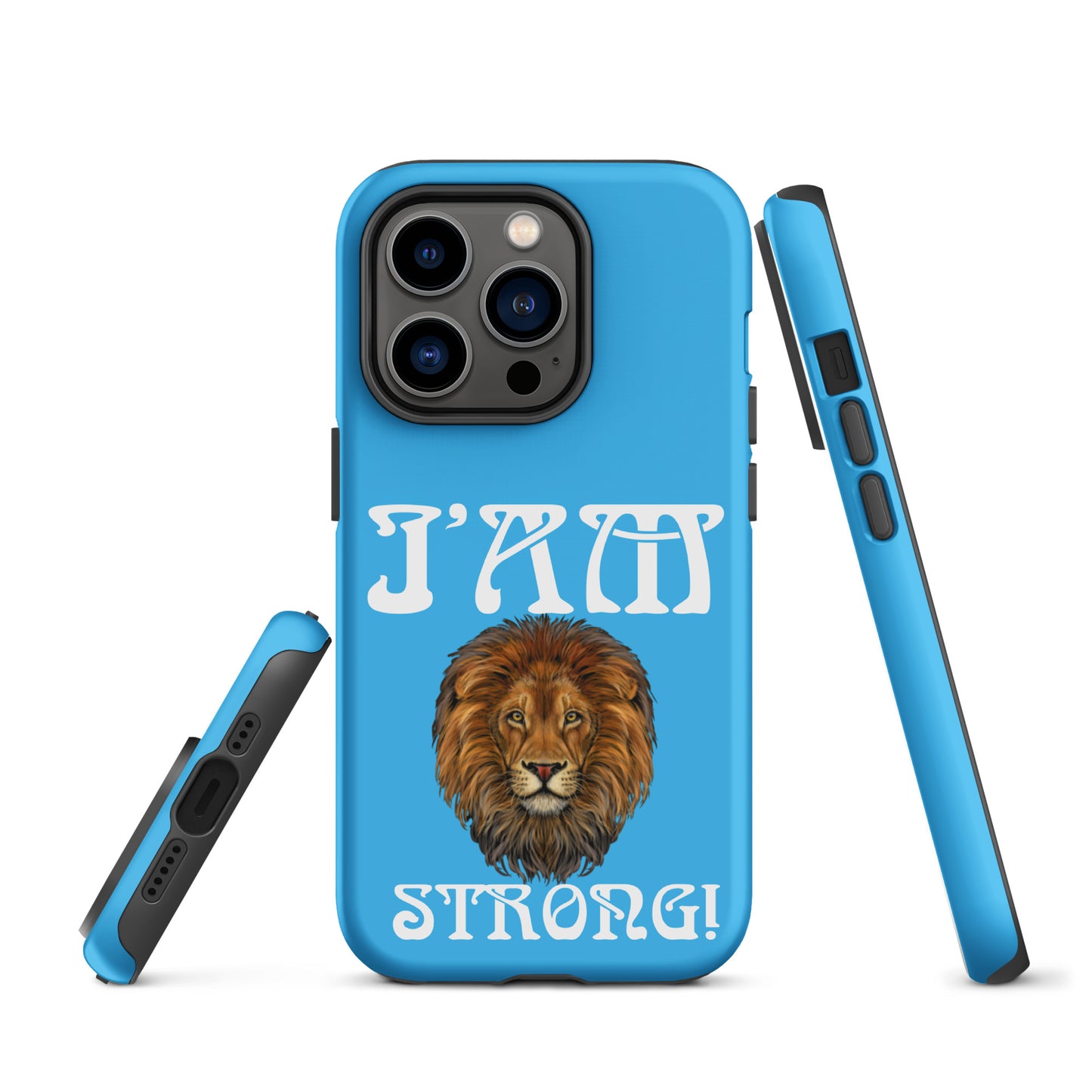 “I’AM STRONG!” SkyBlue Tough Case for iPhone® W/White Font
