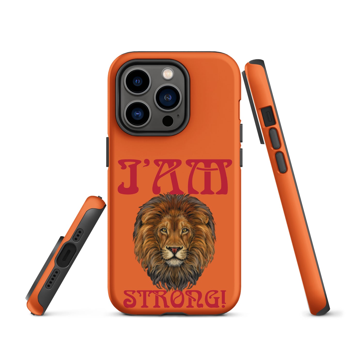 “I’AM STRONG!” Orange Tough Case for iPhone® W/Red Font