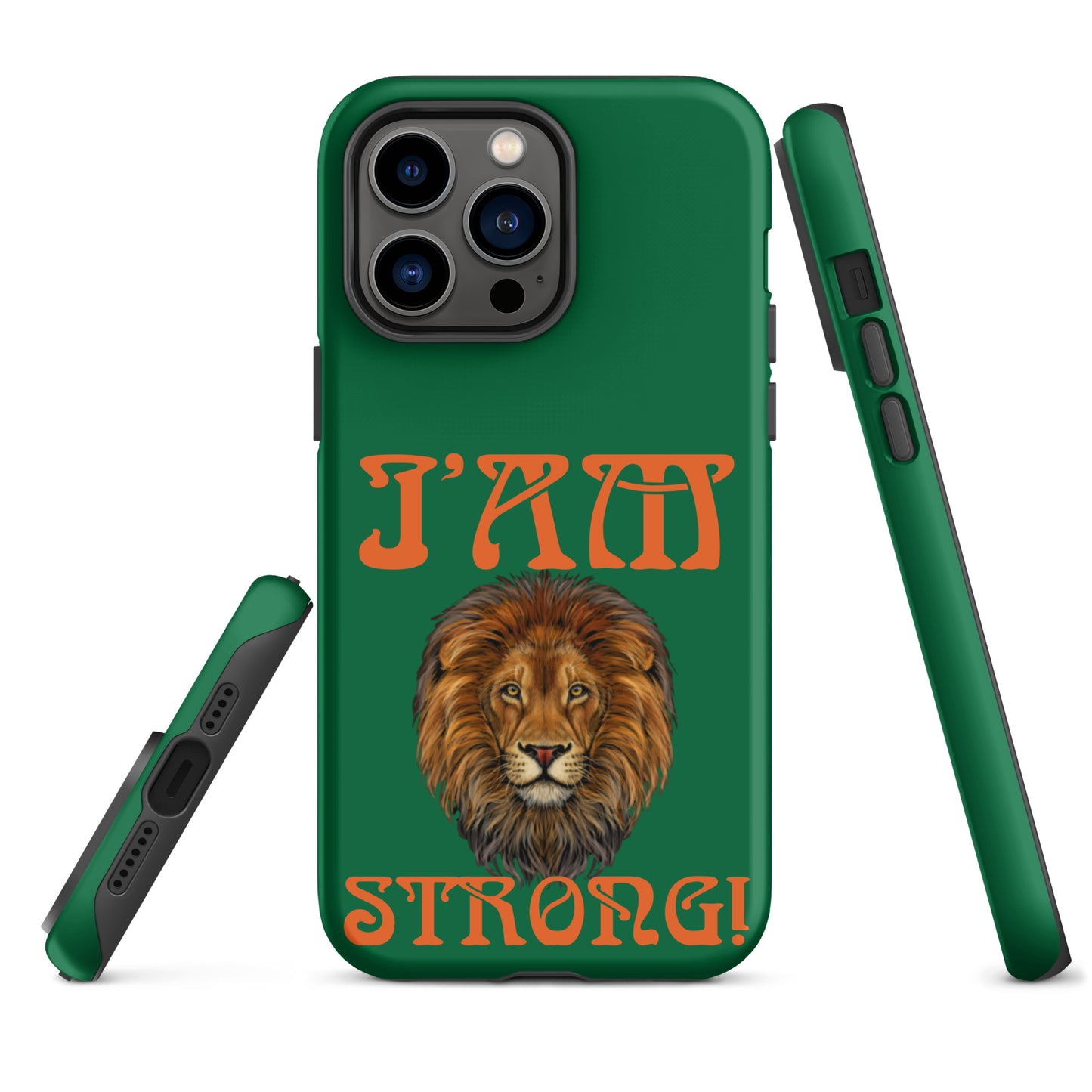 “I’AM STRONG!” Green Tough Case for iPhone® W/Orange Font