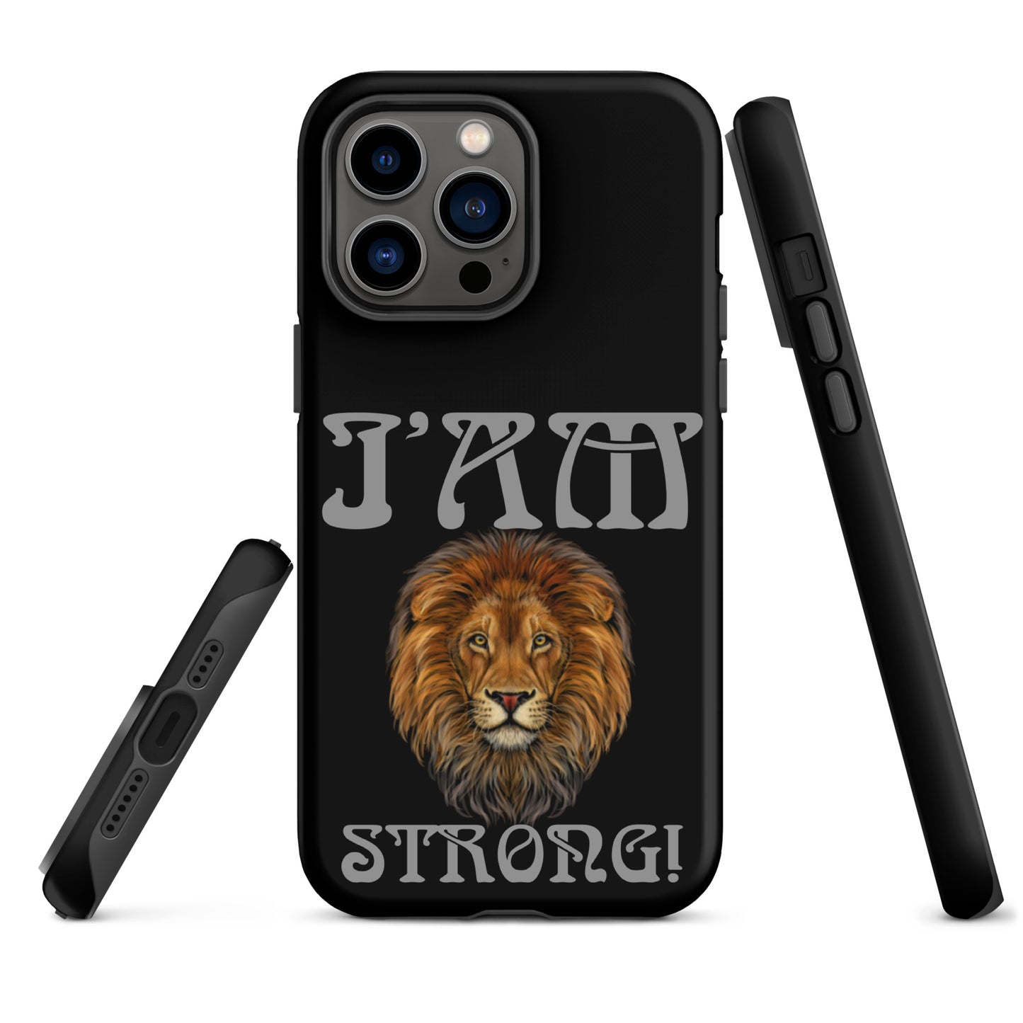 “I’AM STRONG!” Black Tough Case for iPhone® W/Nobel Font
