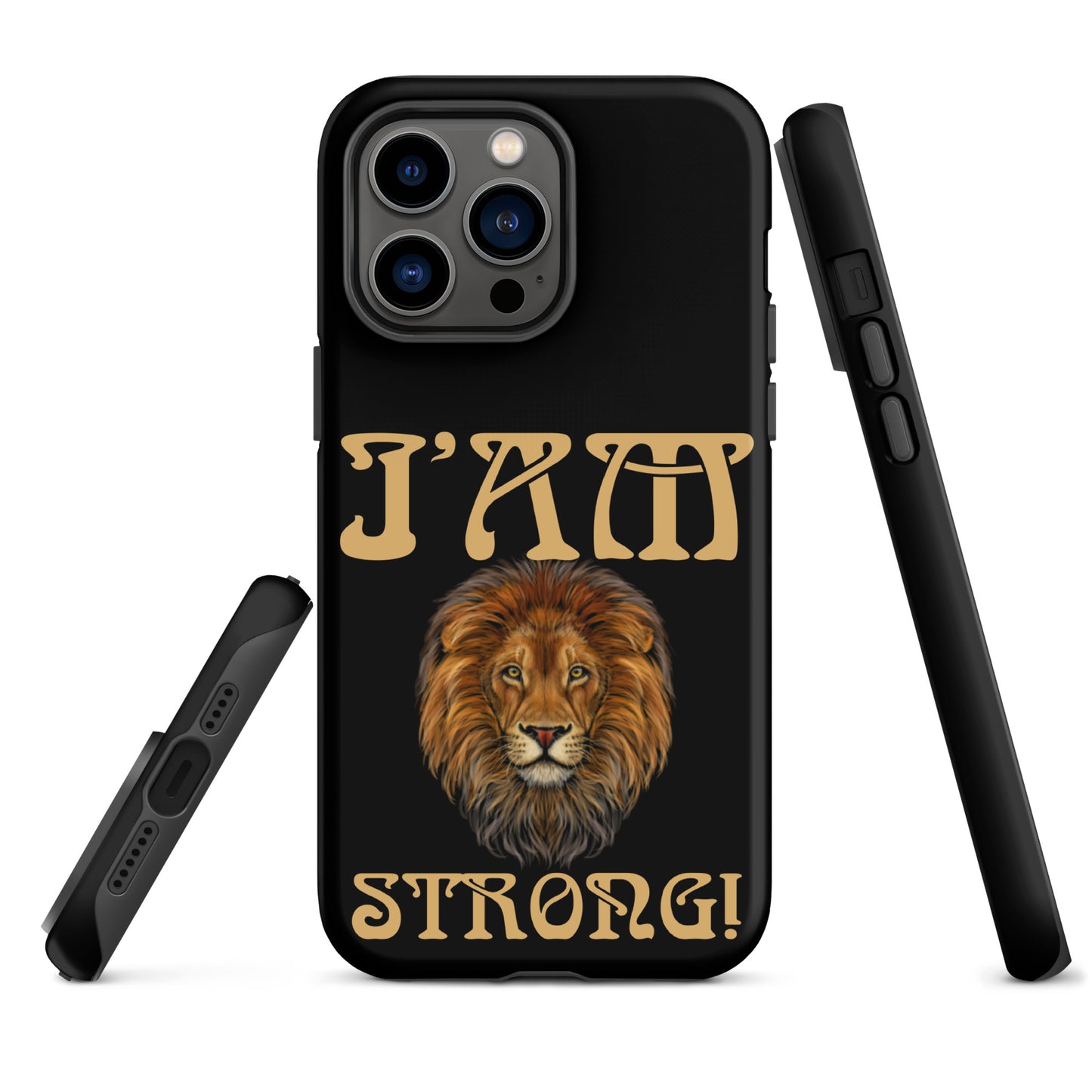 “I’AM STRONG!” Black Tough Case for iPhone® W/Fawn Font
