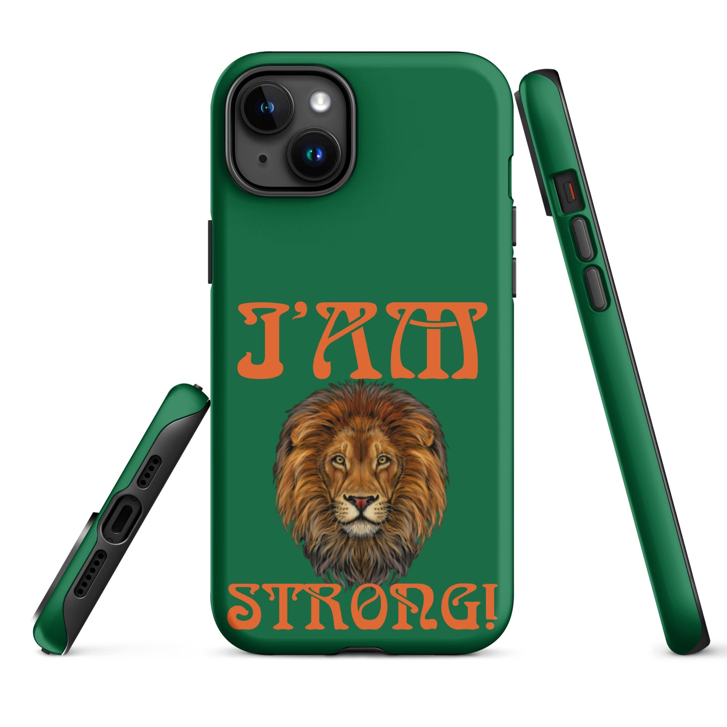 “I’AM STRONG!” Green Tough Case for iPhone® W/Orange Font