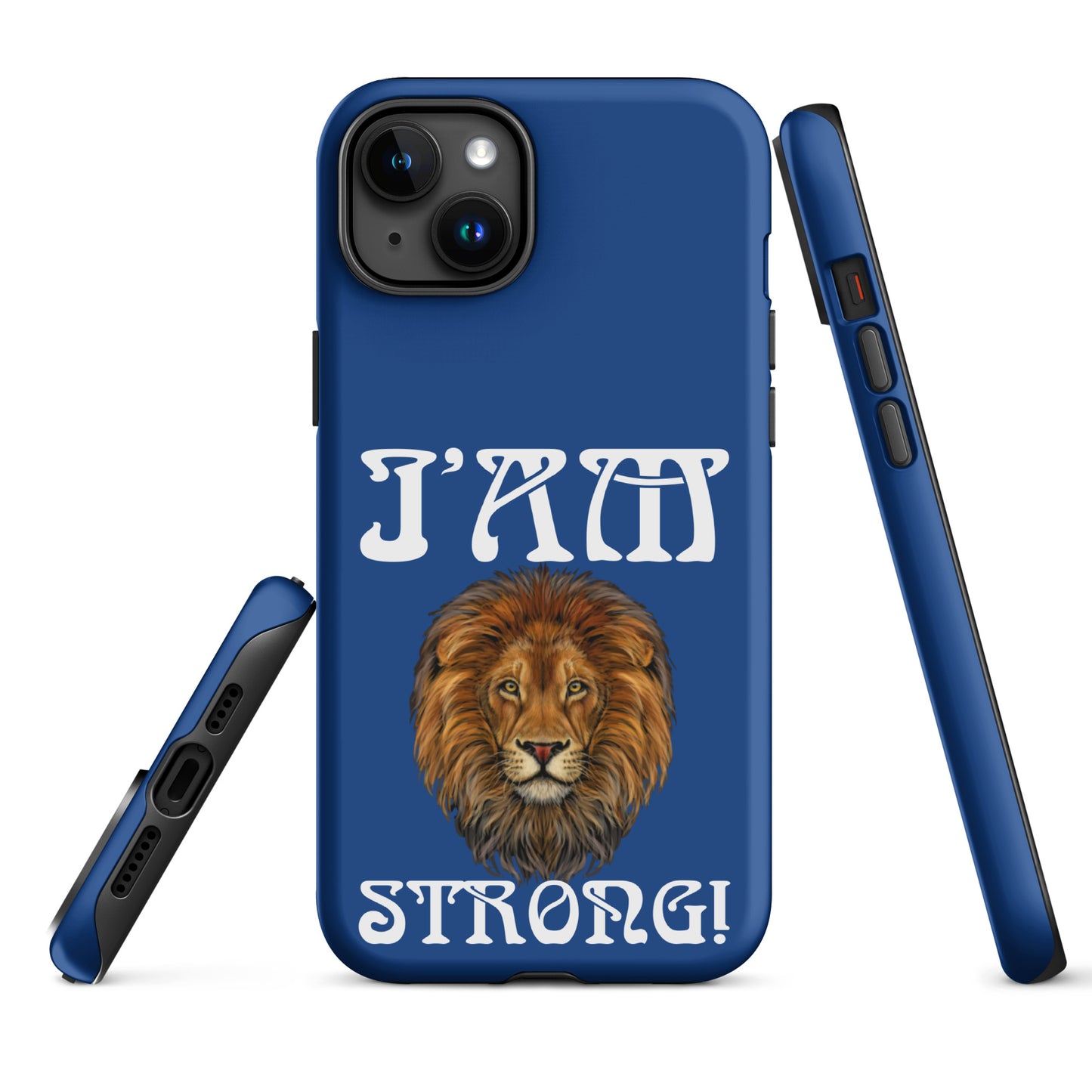 “I’AM STRONG!” Blue Tough Case for iPhone® W/White Font