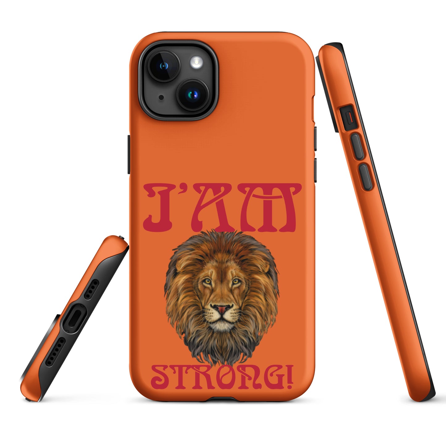 “I’AM STRONG!” Orange Tough Case for iPhone® W/Red Font