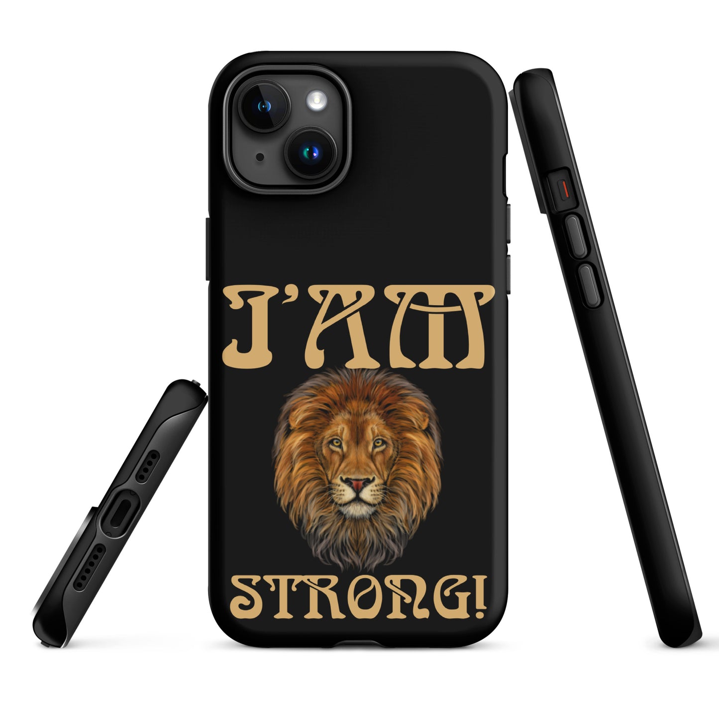 “I’AM STRONG!” Black Tough Case for iPhone® W/Fawn Font