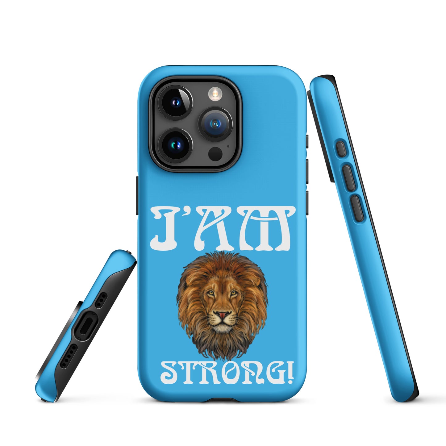 “I’AM STRONG!” SkyBlue Tough Case for iPhone® W/White Font