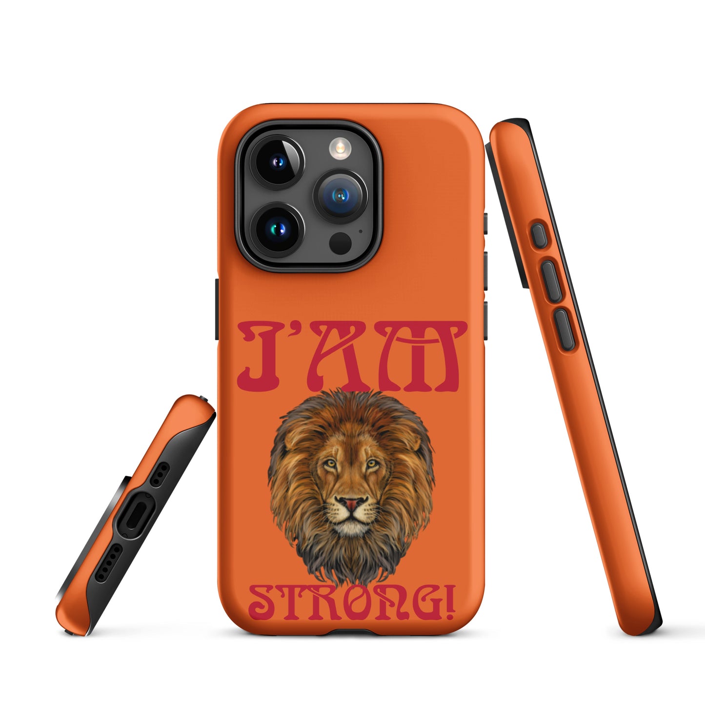 “I’AM STRONG!” Orange Tough Case for iPhone® W/Red Font