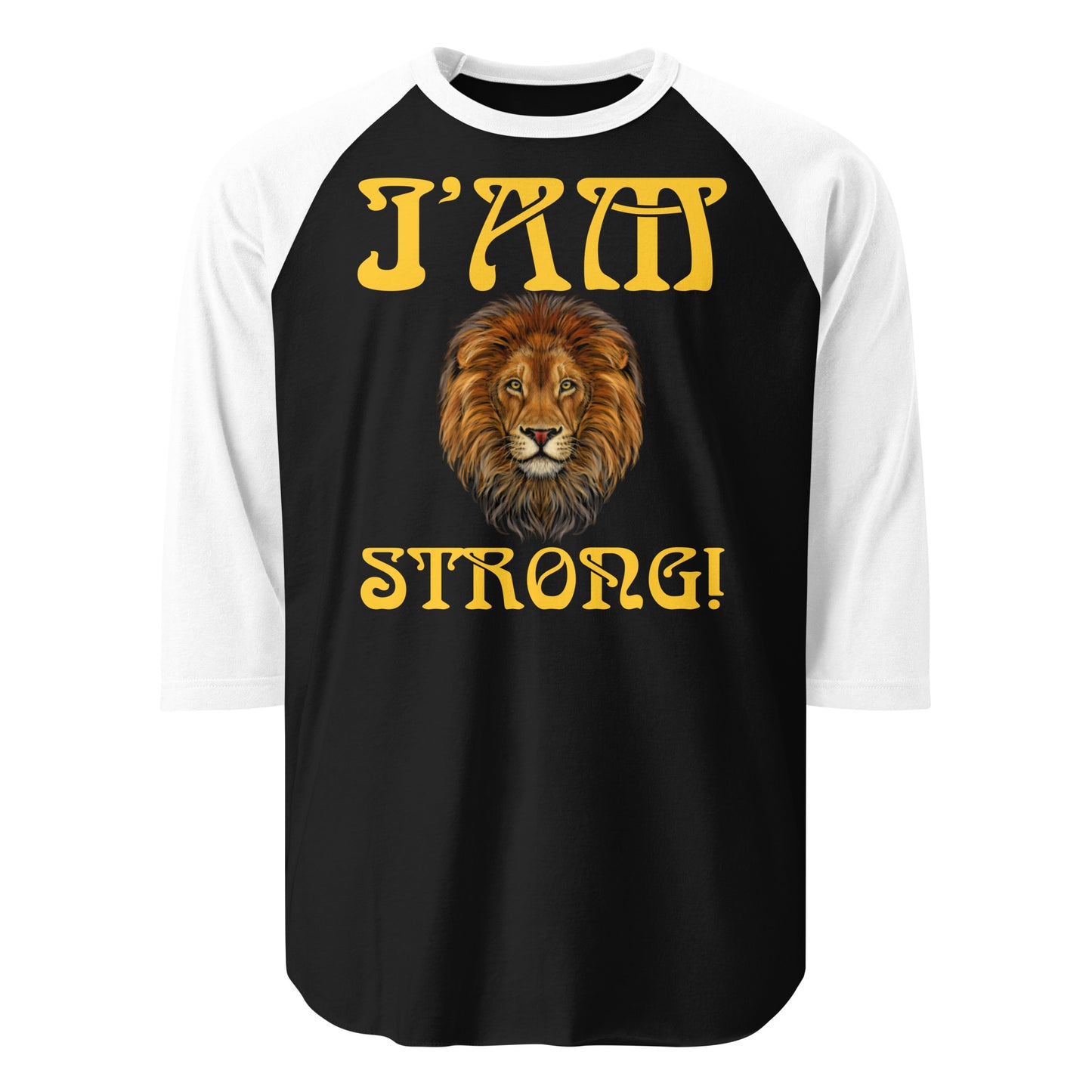 “I’AM STRONG!” 3/4 Sleeve Raglan Shirt W/Yellow Font