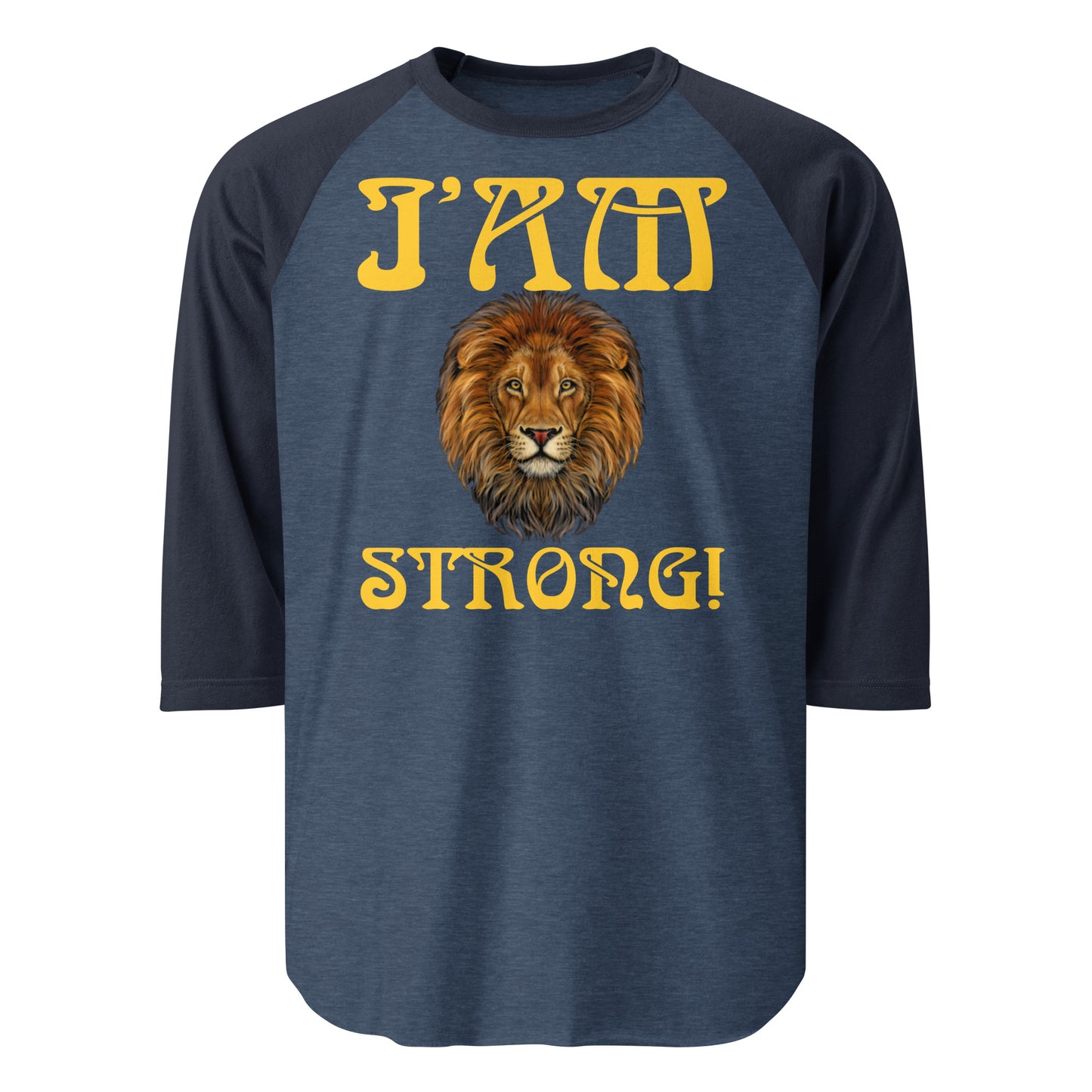 “I’AM STRONG!” 3/4 Sleeve Raglan Shirt W/Yellow Font