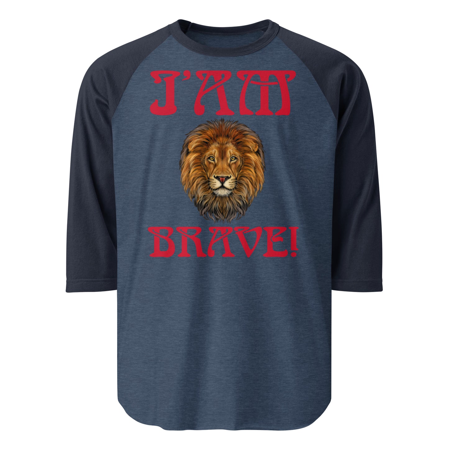 “I’AM BRAVE!” 3/4 Sleeve Raglan Shirt W/Red Font