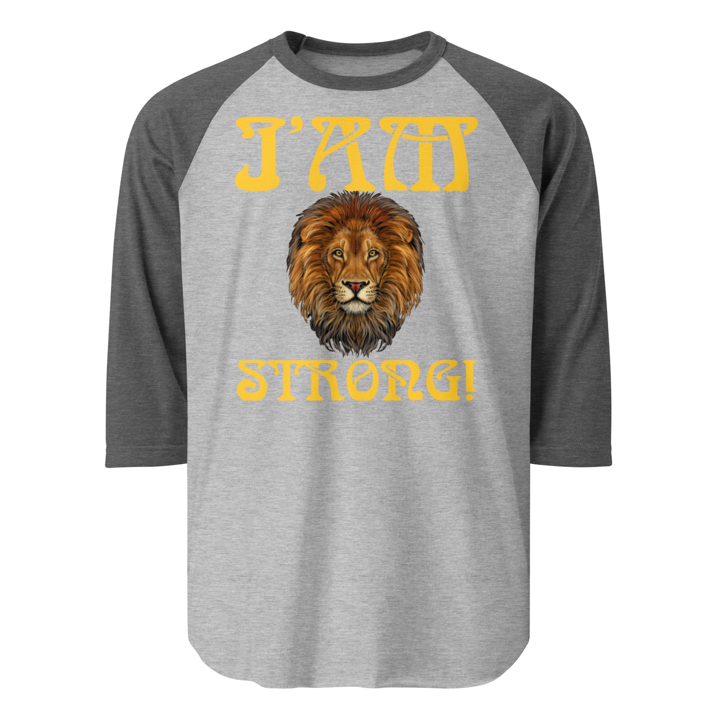 “I’AM STRONG!” 3/4 Sleeve Raglan Shirt W/Yellow Font