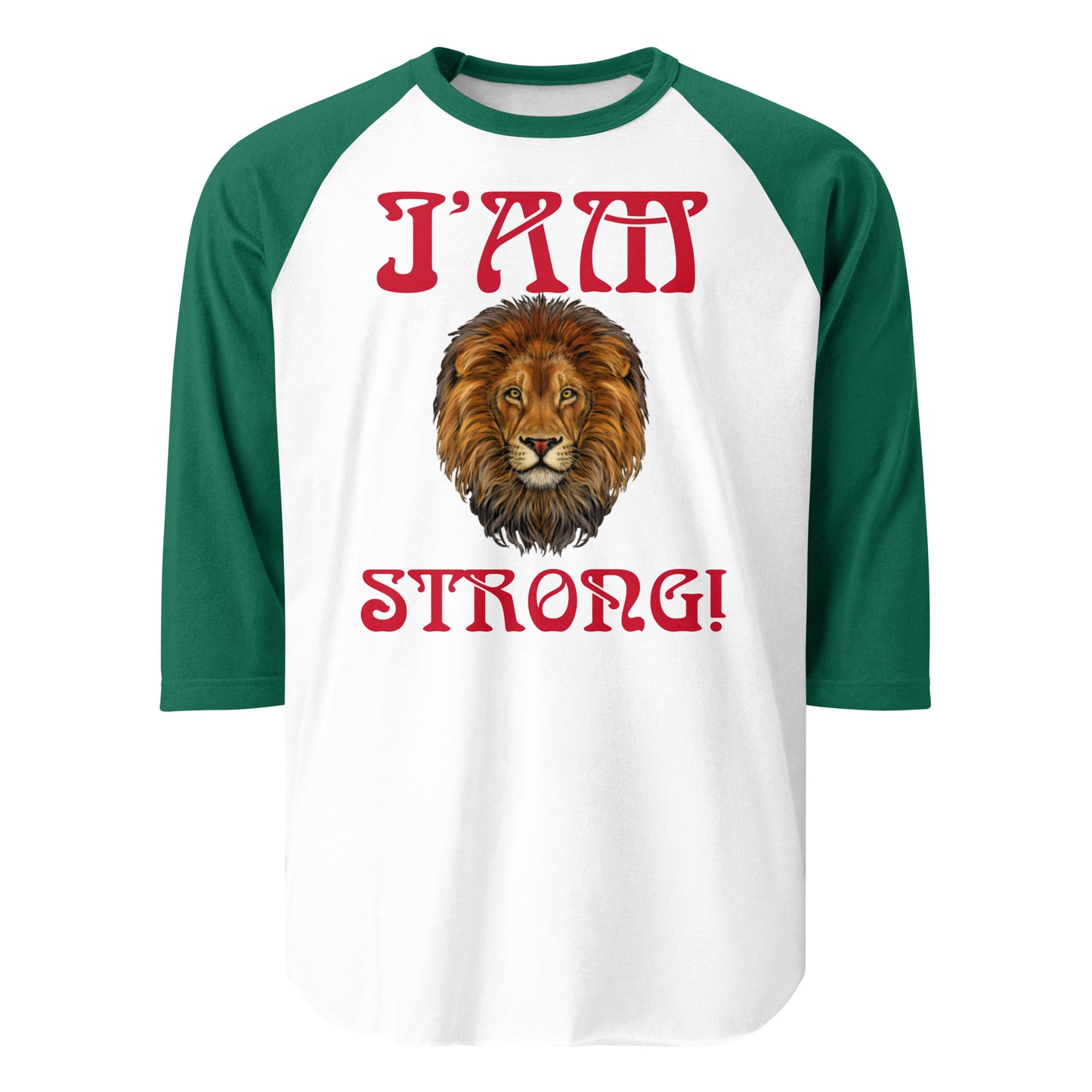 “I’AM STRONG!” 3/4 Sleeve Raglan Shirt W/Red Font