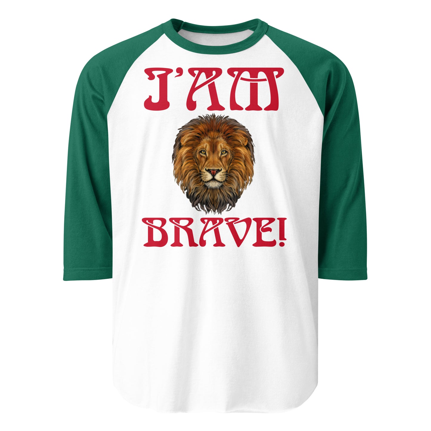 “I’AM BRAVE!” 3/4 Sleeve Raglan Shirt W/Red Font