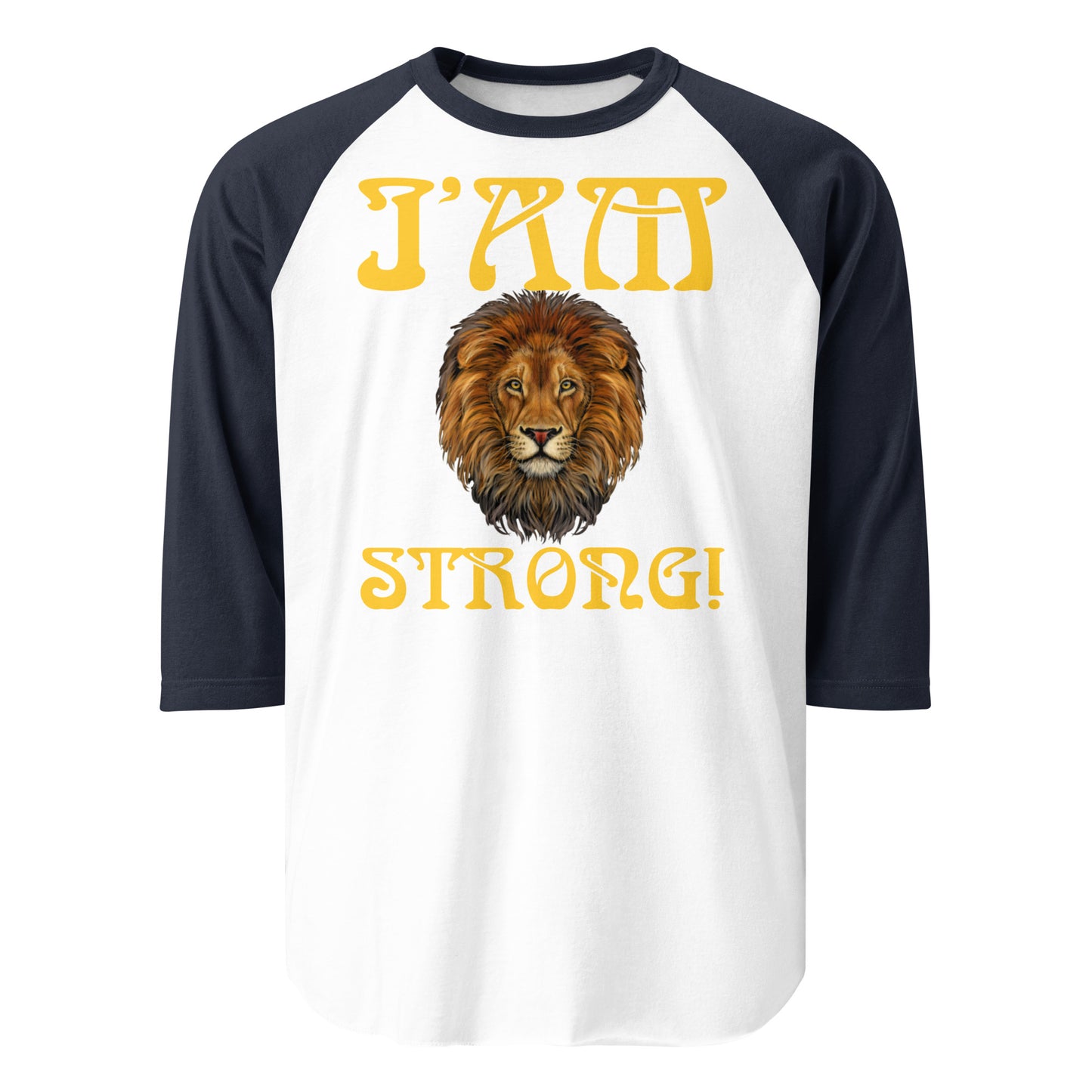“I’AM STRONG!” 3/4 Sleeve Raglan Shirt W/Yellow Font