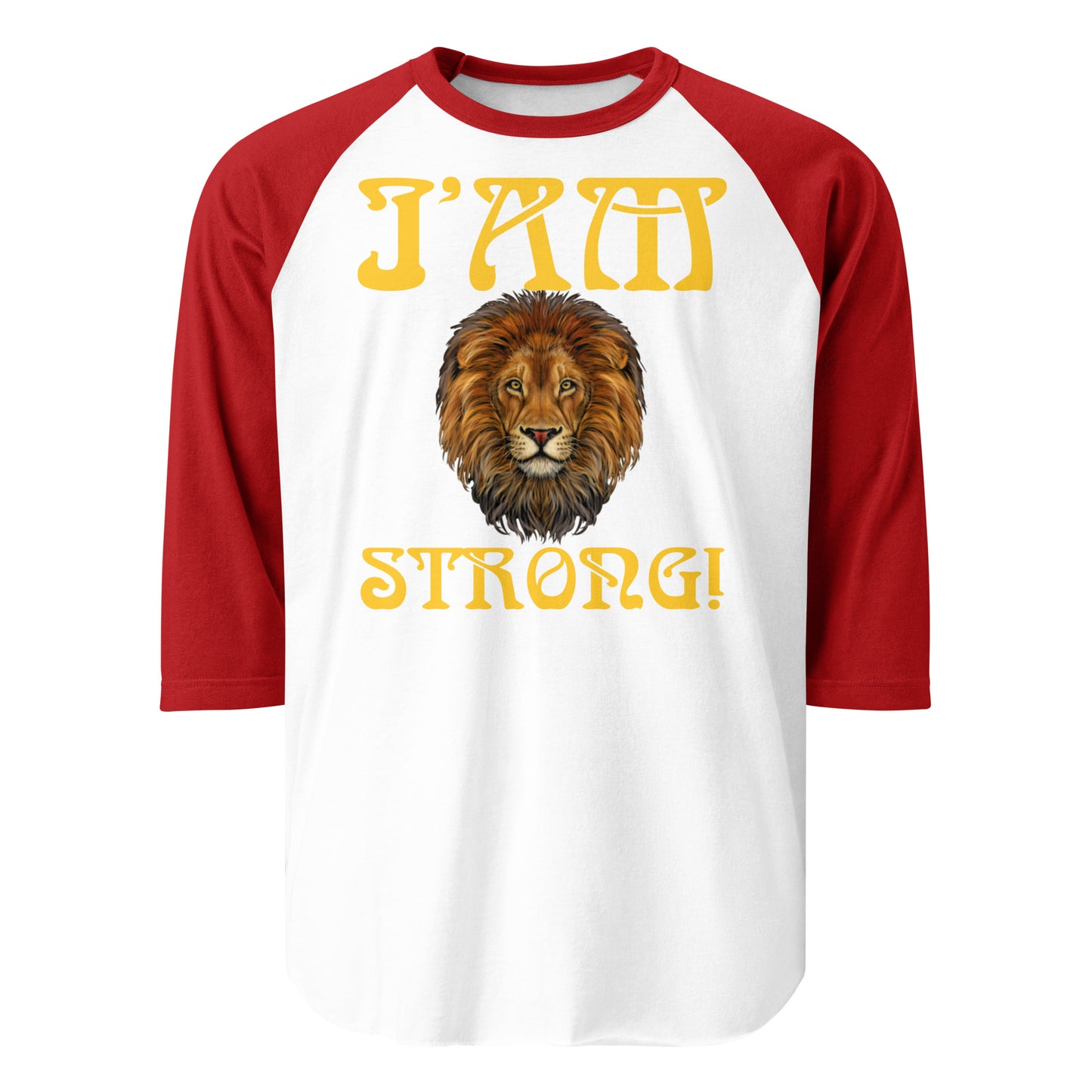 “I’AM STRONG!” 3/4 Sleeve Raglan Shirt W/Yellow Font