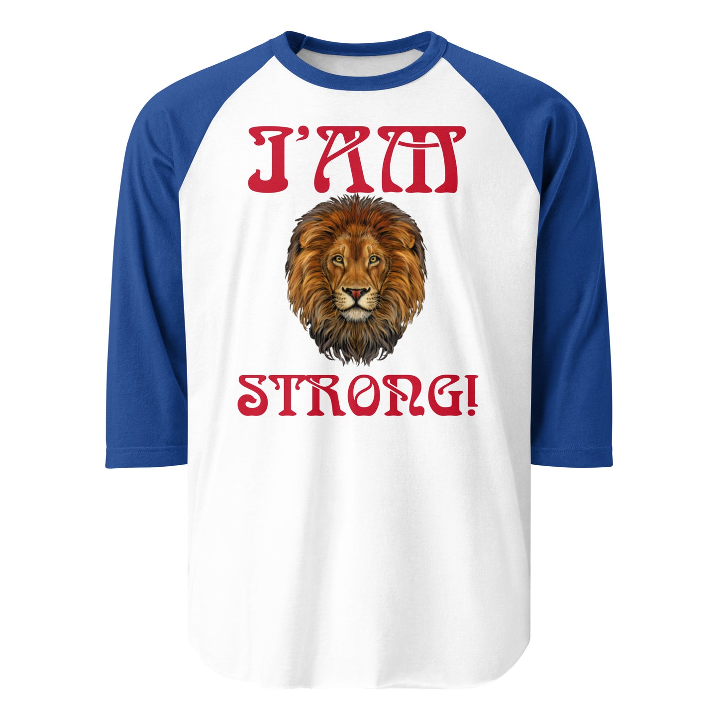“I’AM STRONG!” 3/4 Sleeve Raglan Shirt W/Red Font