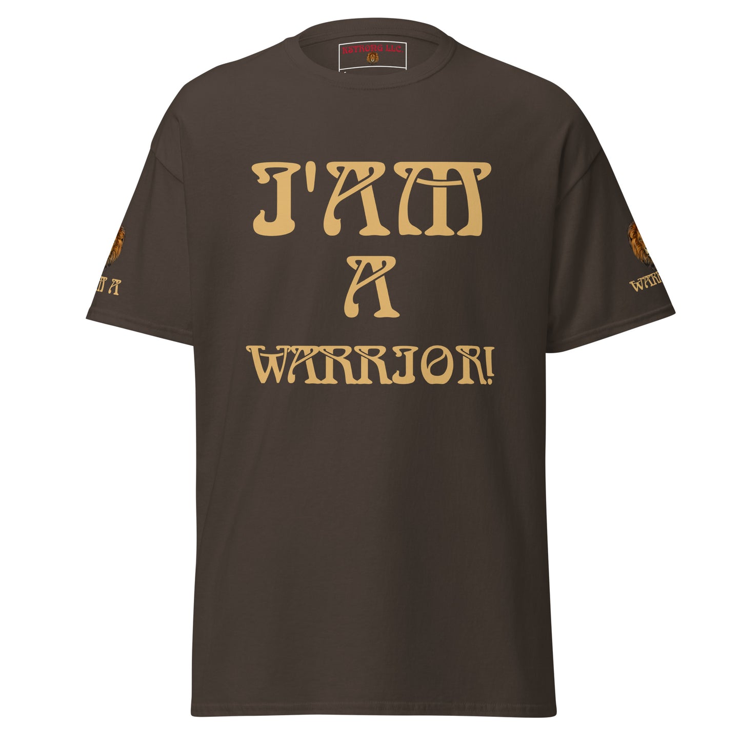 “I’AM A WARRIOR!”Unisex Classic Tee W/Fawn Font