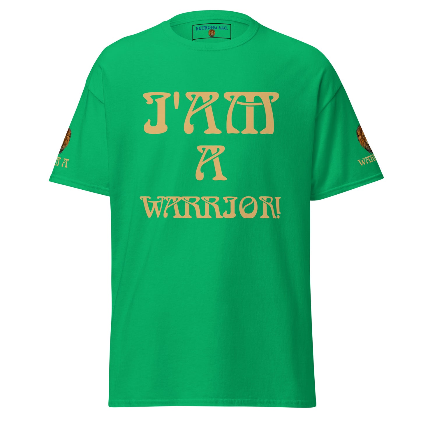 “I’AM A WARRIOR!”Unisex Classic Tee W/Fawn Font