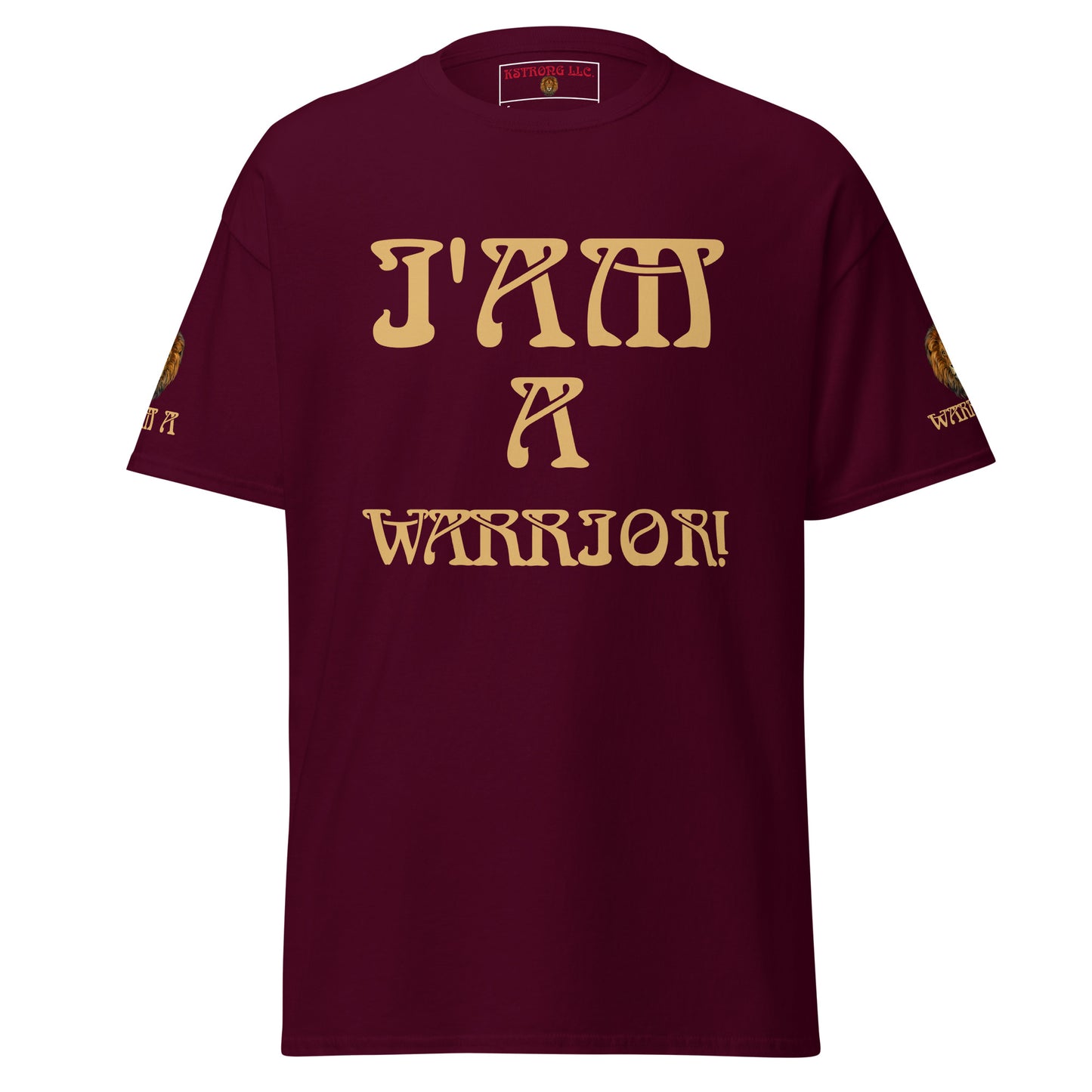 “I’AM A WARRIOR!”Unisex Classic Tee W/Fawn Font