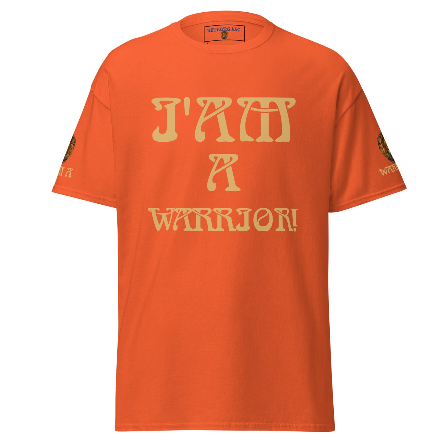 “I’AM A WARRIOR!”Unisex Classic Tee W/Fawn Font