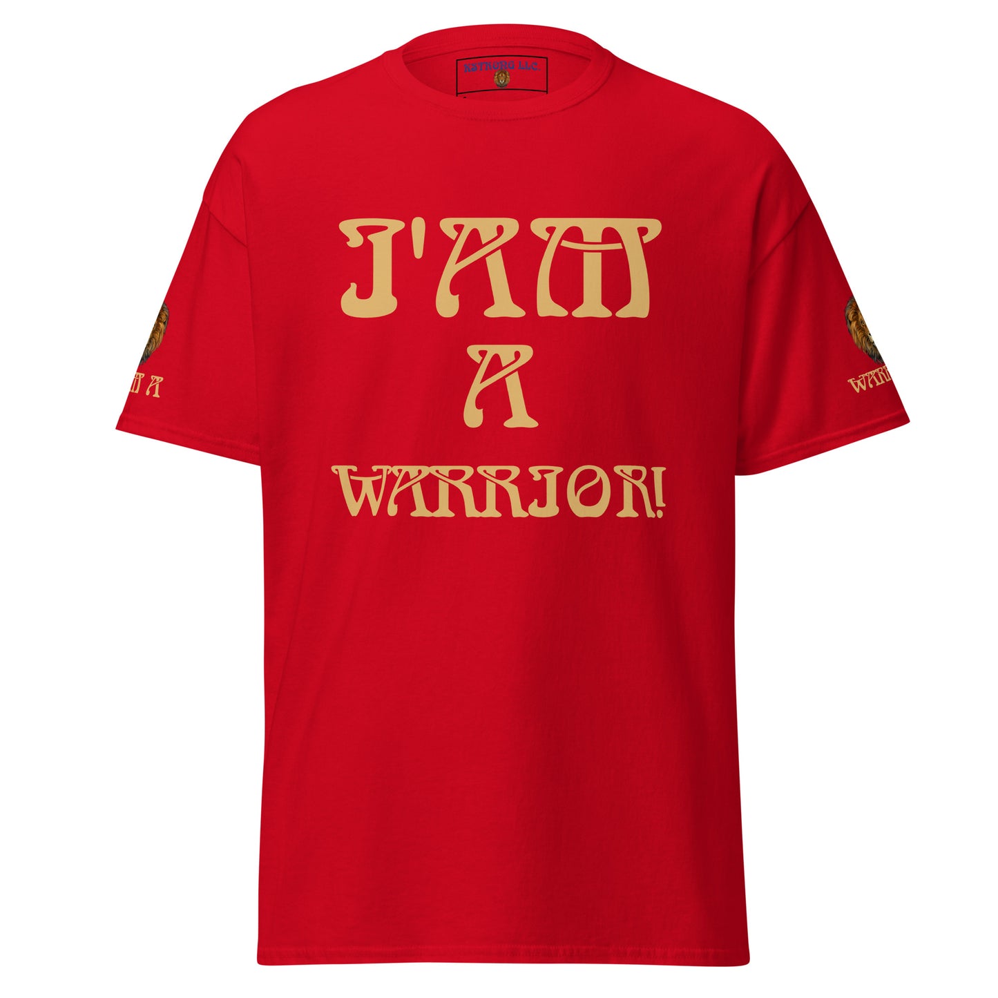 “I’AM A WARRIOR!”Unisex Classic Tee W/Fawn Font