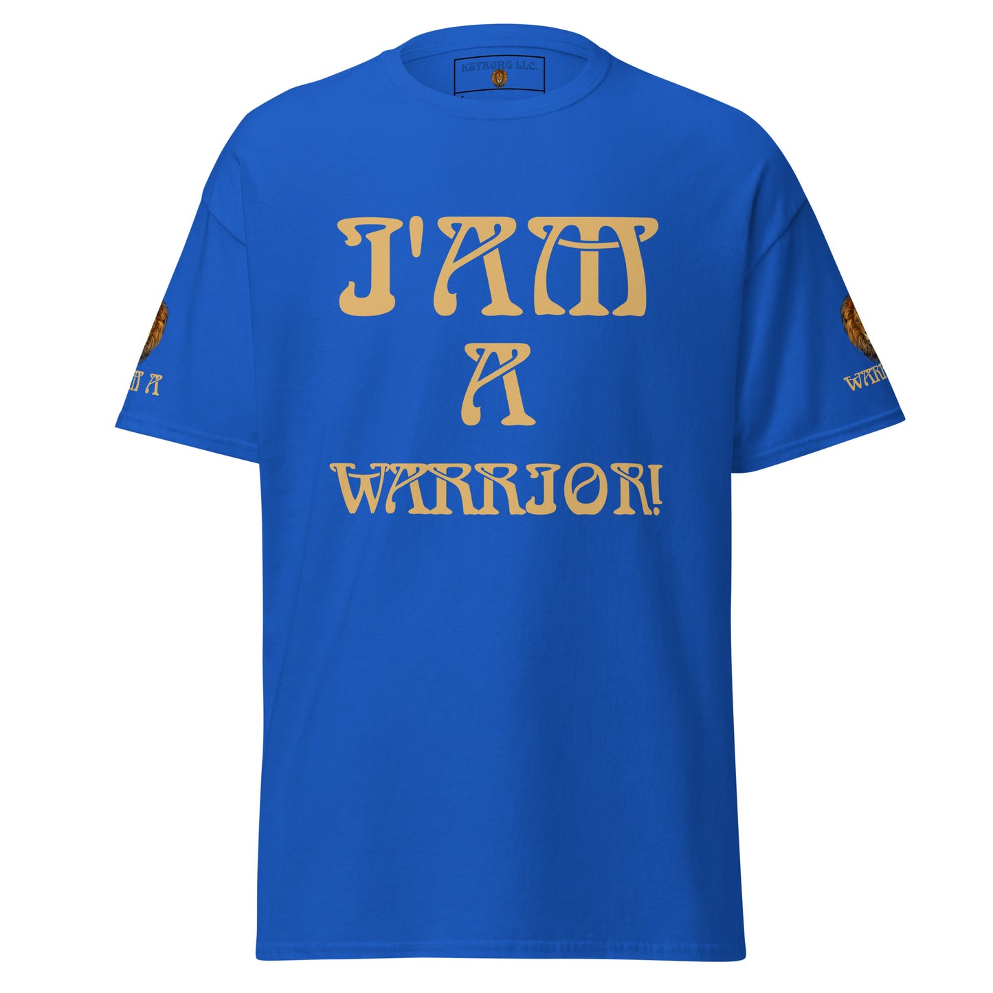 “I’AM A WARRIOR!”Unisex Classic Tee W/Fawn Font