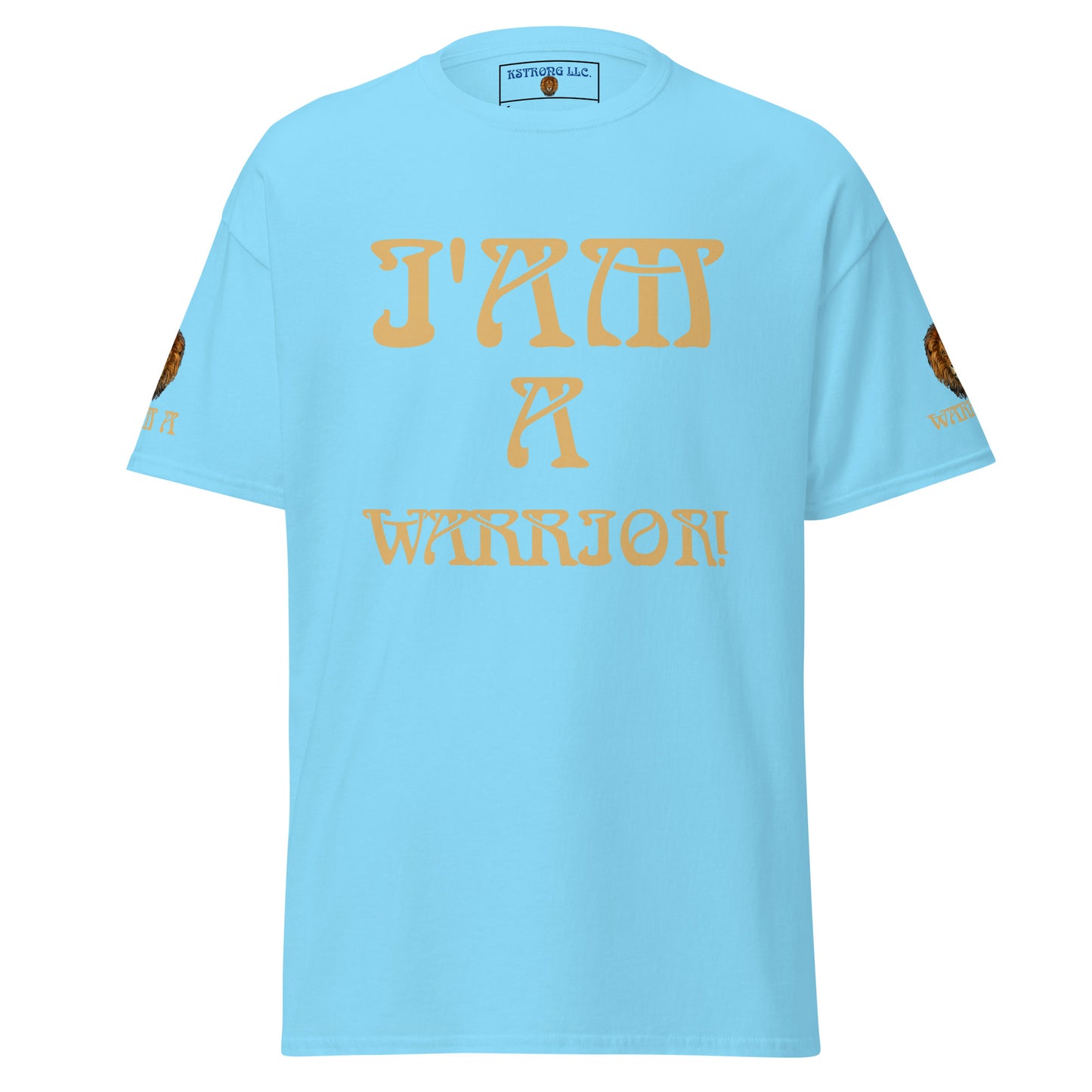 “I’AM A WARRIOR!”Unisex Classic Tee W/Fawn Font