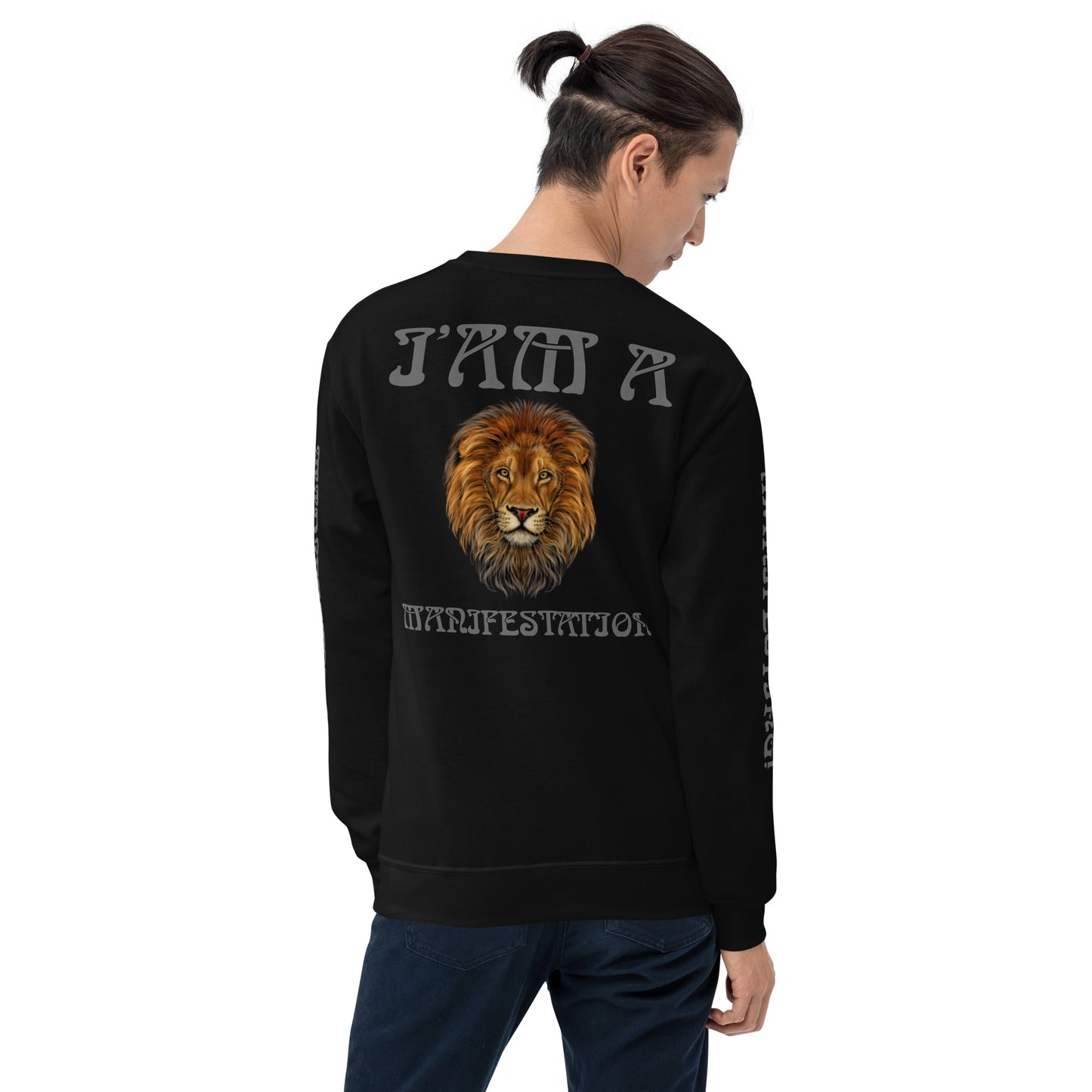 “I’AM A MANIFESTATION!" Unisex Sweatshirt W/Grey Font