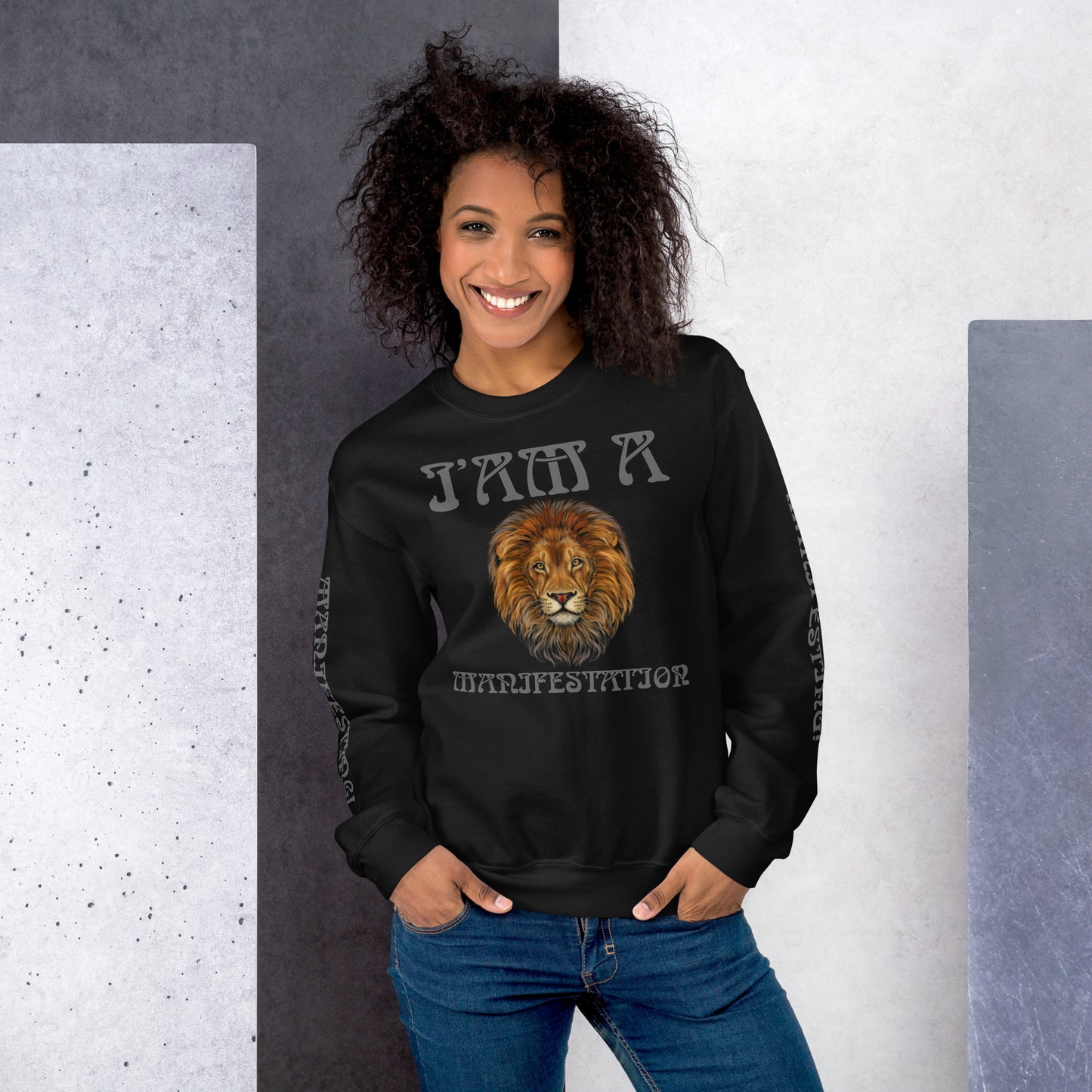 “I’AM A MANIFESTATION!" Unisex Sweatshirt W/Grey Font
