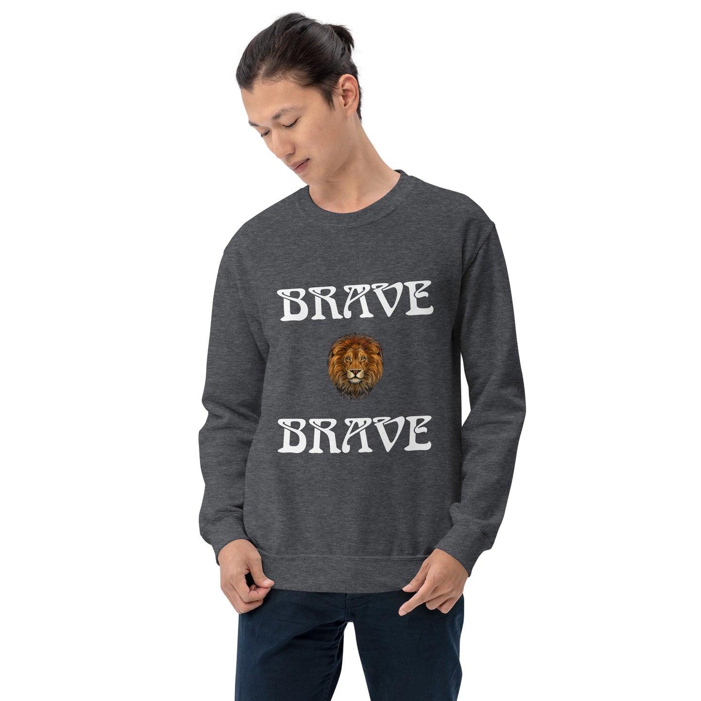 “BRAVE”Unisex Sweatshirt W/White Font