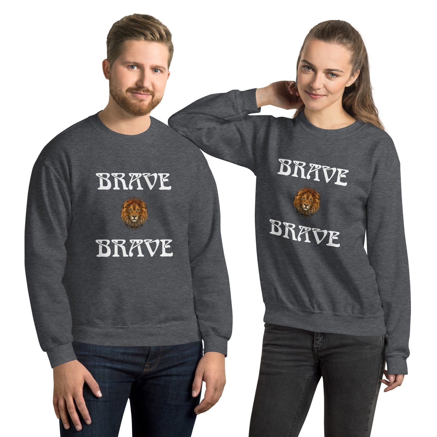 “BRAVE”Unisex Sweatshirt W/White Font