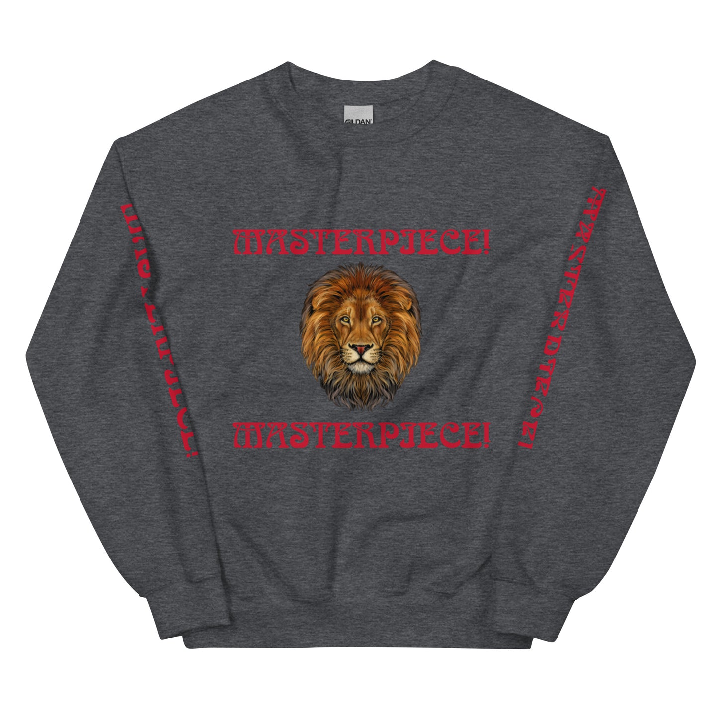 “MASTERPIECE!”Unisex Sweatshirt W/Red Font