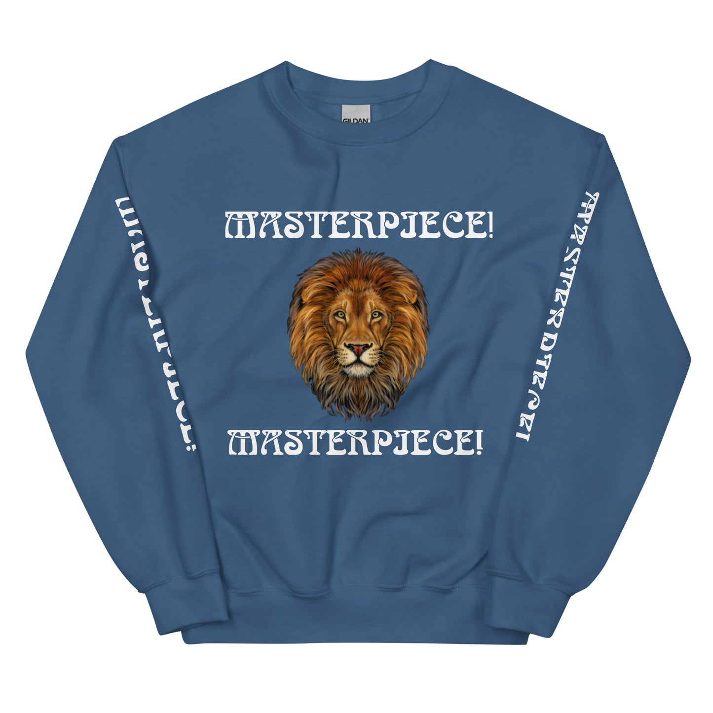 “MASTERPIECE!”Unisex Sweatshirt W/White Font