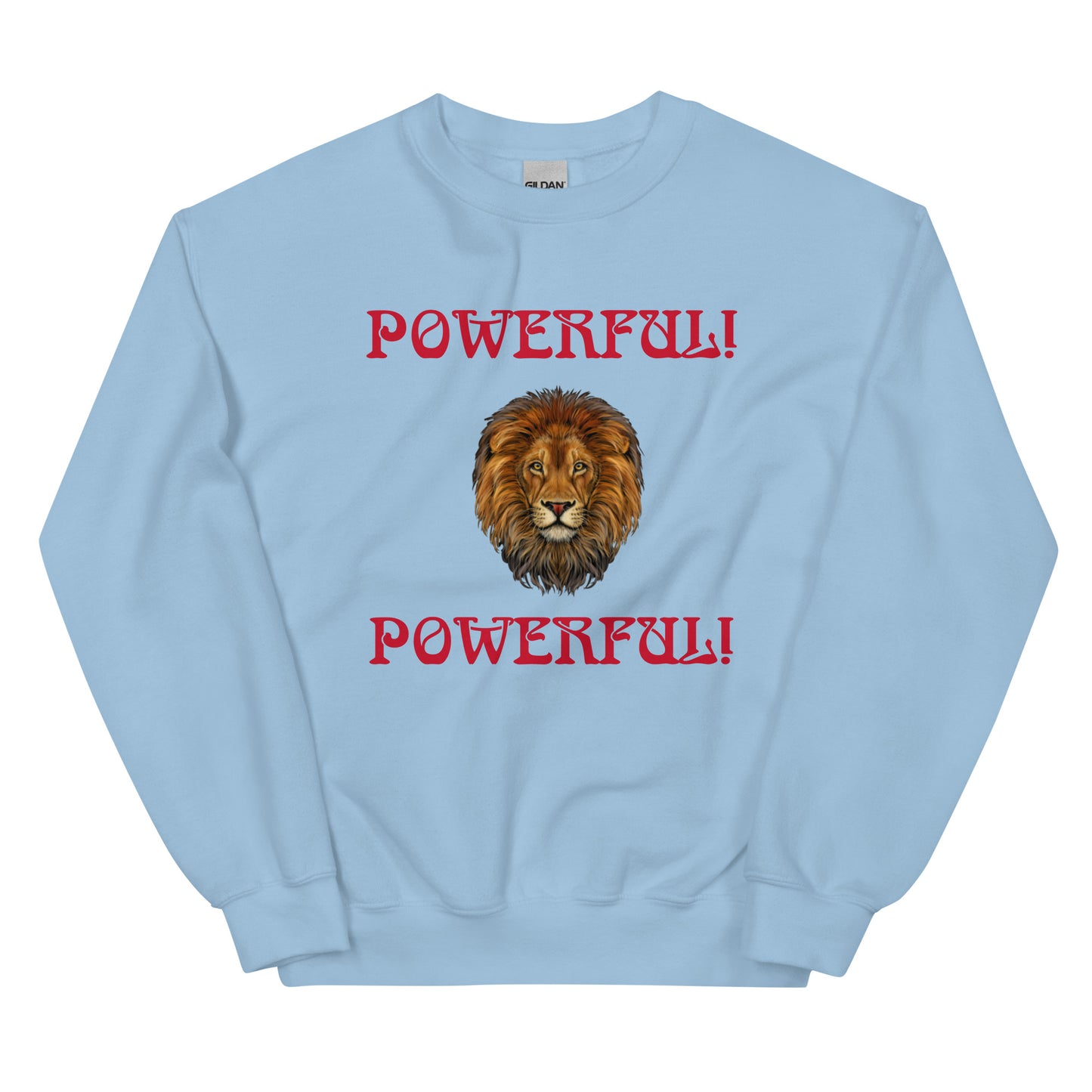 “POWERFUL”Unisex Sweatshirt W/Red Font