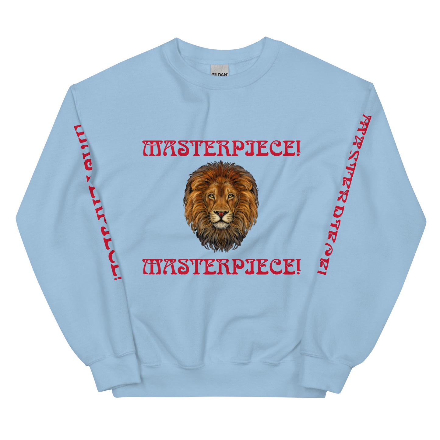 “MASTERPIECE!”Unisex Sweatshirt W/Red Font