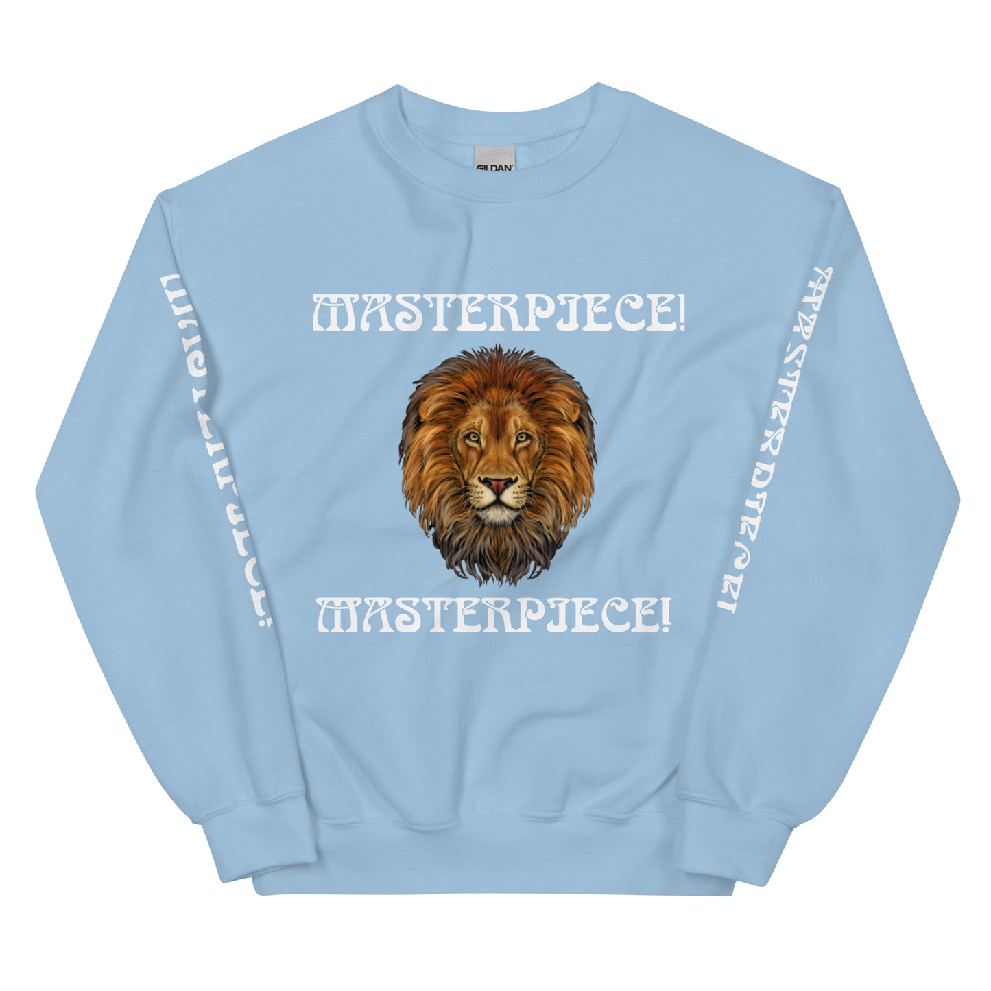 “MASTERPIECE!”Unisex Sweatshirt W/White Font
