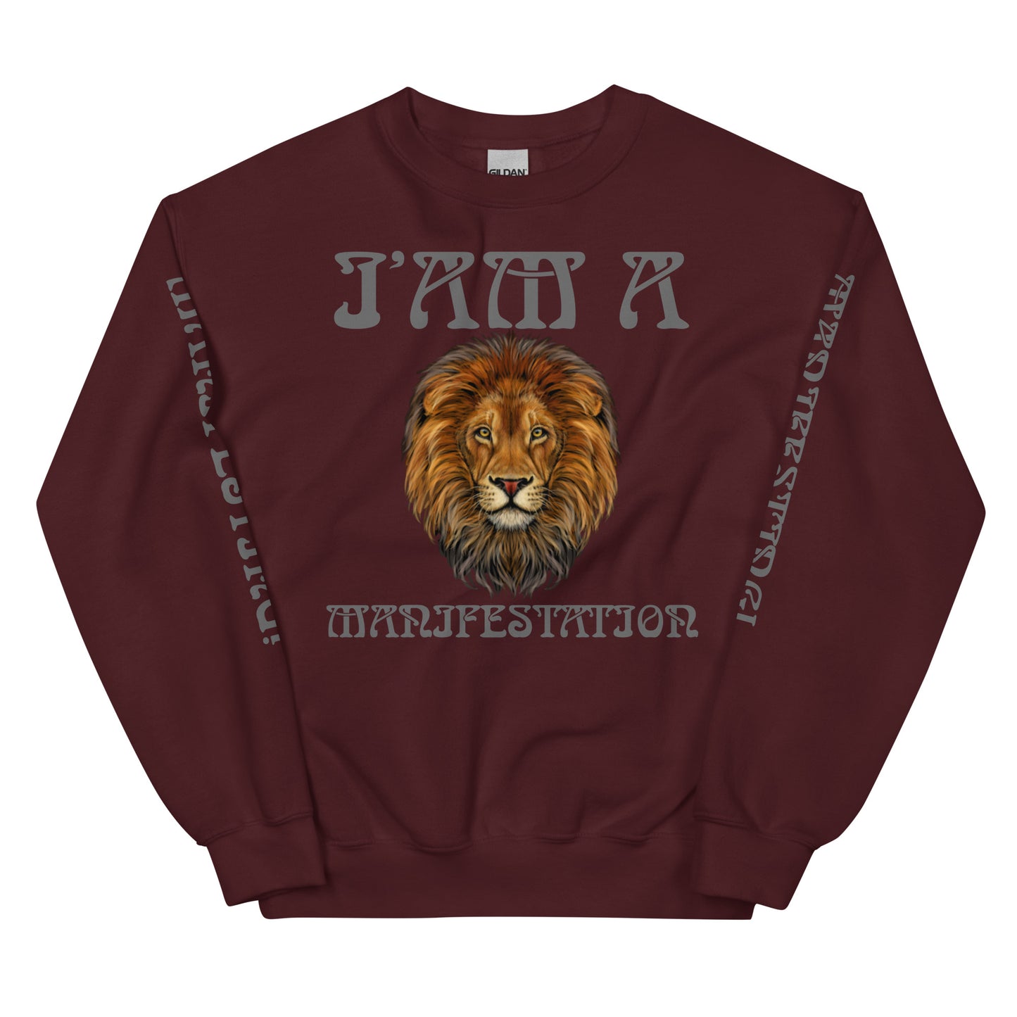 “I’AM A MANIFESTATION!" Unisex Sweatshirt W/Grey Font