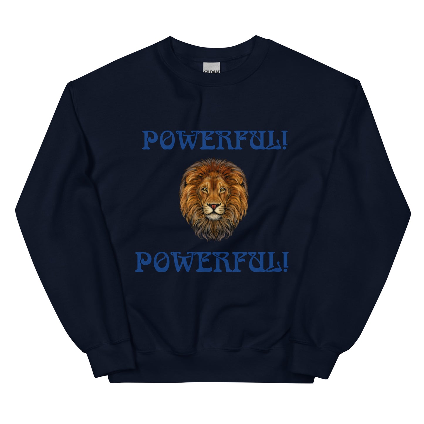 “POWERFUL”Unisex Sweatshirt W/Blue Font