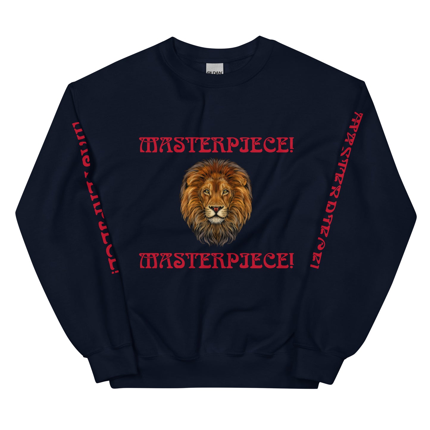 “MASTERPIECE!”Unisex Sweatshirt W/Red Font