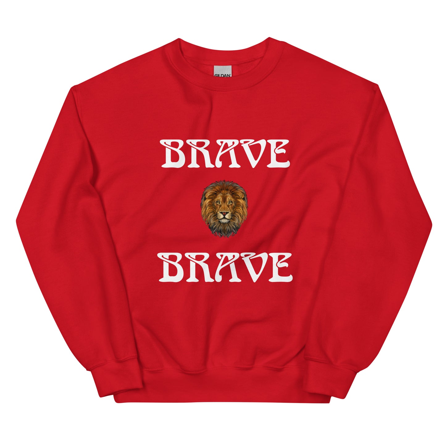 “BRAVE”Unisex Sweatshirt W/White Font