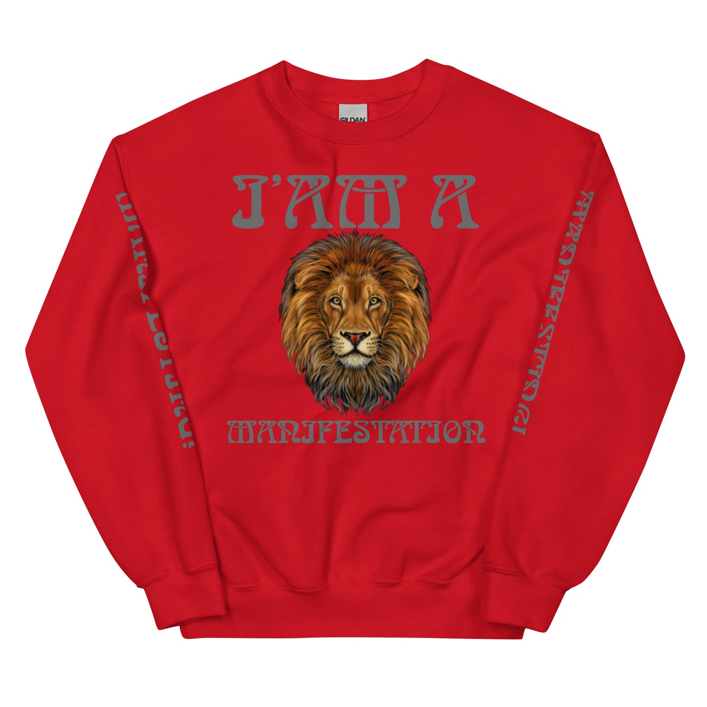 “I’AM A MANIFESTATION!" Unisex Sweatshirt W/Grey Font